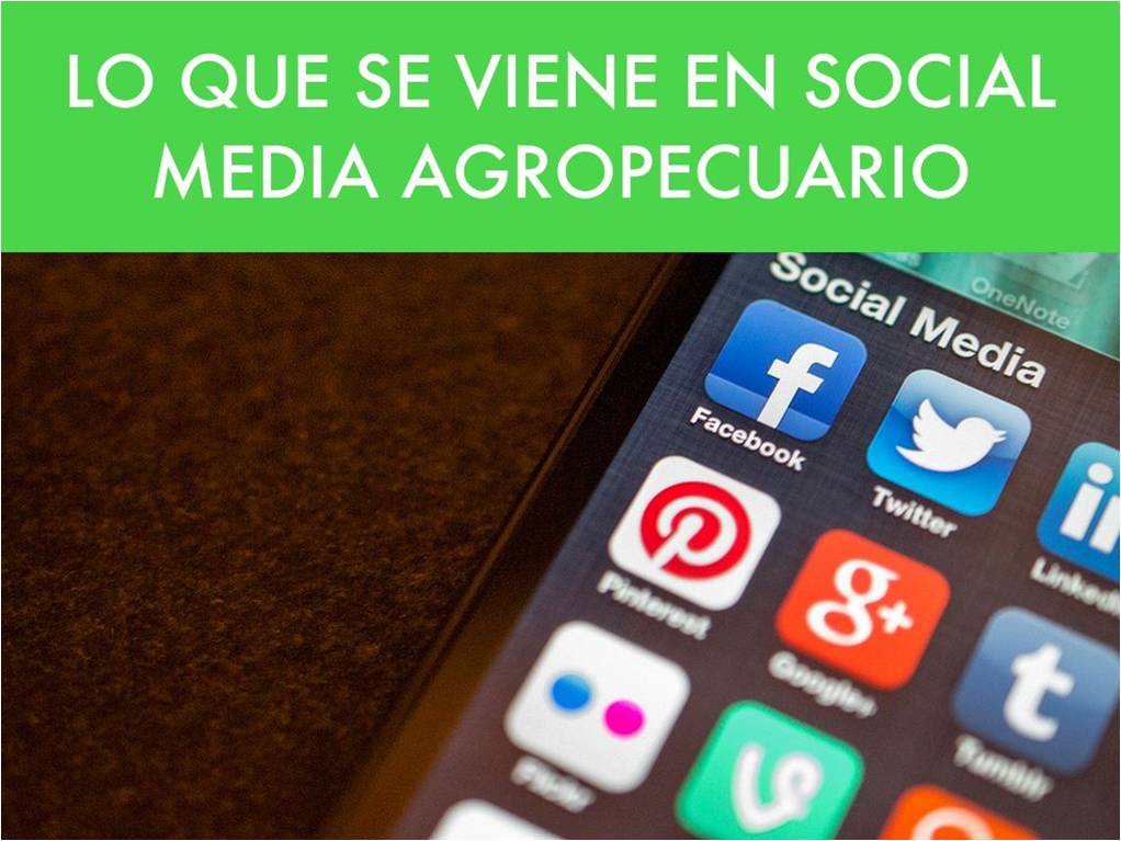 marketing agropecuario, social media agropecuario